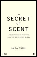 Luca Turin The Secret of Scent