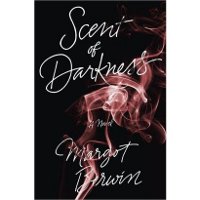 Scent of Darkness by Margot Berwin