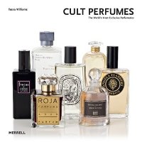 Cult Perfumes by Tessa Williams, cover