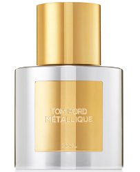 Tom Ford Metallique ~ new fragrance