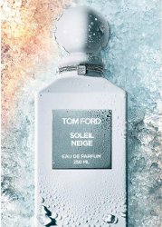 Tom Ford Soleil Neige ~ new fragrance